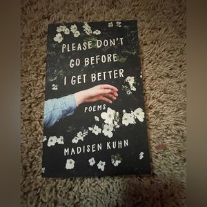 please dont go before I get better book